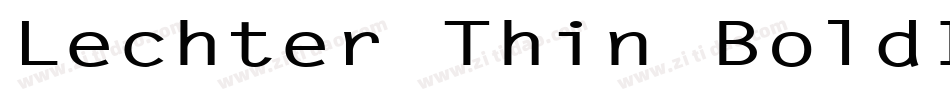 Lechter Thin BoldItalic字体转换